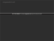 Tablet Screenshot of megawatch.net